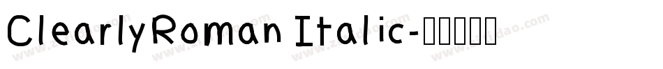 ClearlyRoman Italic字体转换